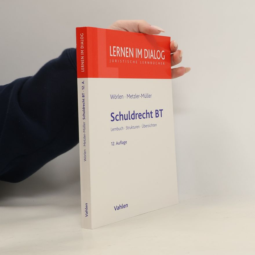 Rainer Wörlen Lernen im Dialog: Schuldrecht BT