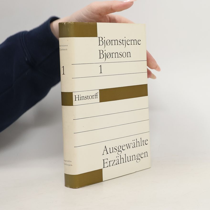 Bjørnstjerne Bjørnson Ausgewählte Erzählungen 1