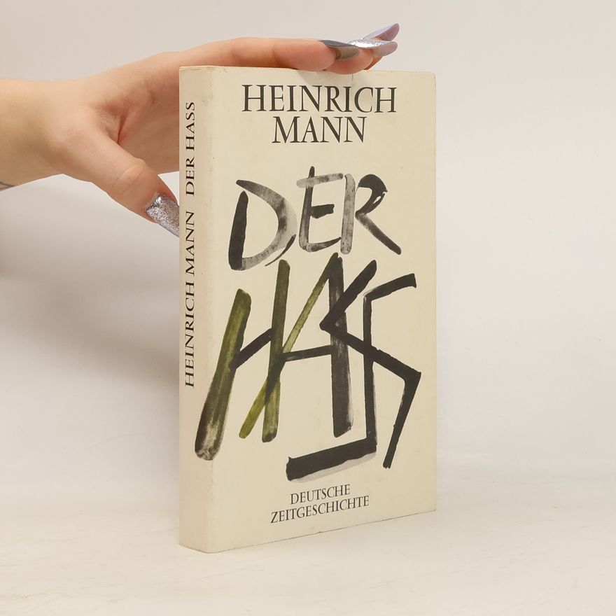 Heinrich Mann Der Hass