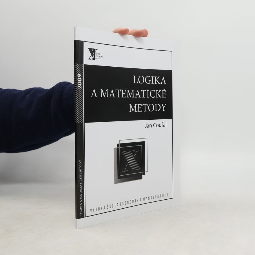 Jan Coufal Logika a matematické metody
