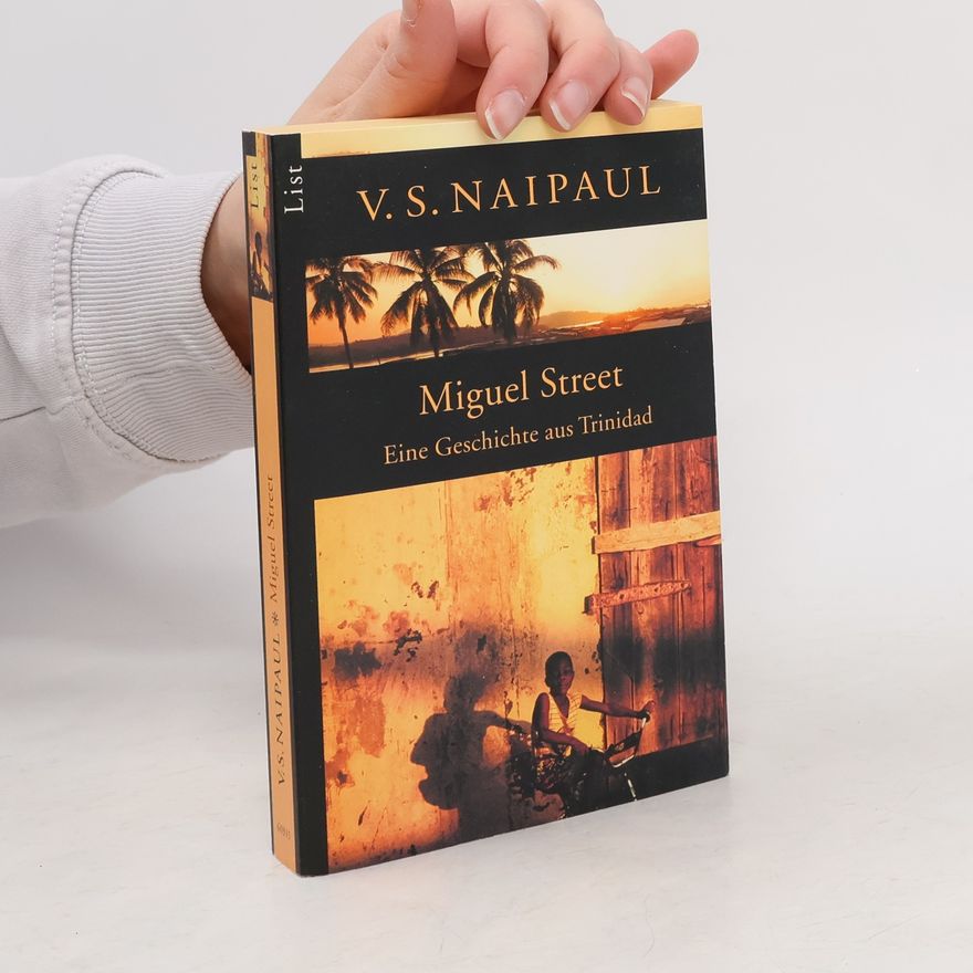 V. S. Naipaul Miguel Street