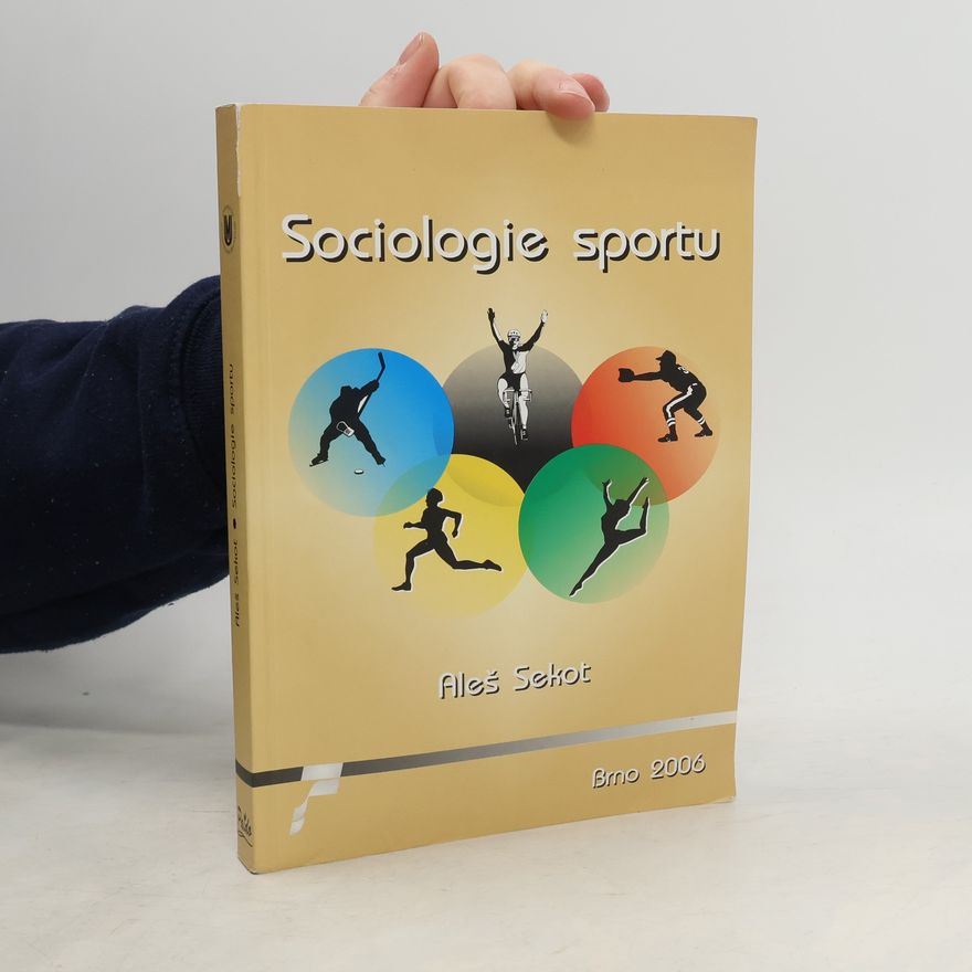 Aleš Sekot Sociologie sportu