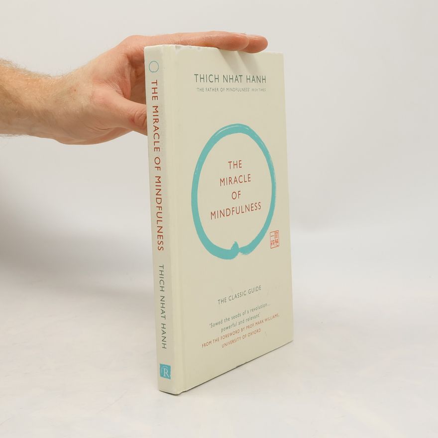 Thích Nhất Hạnh The Miracle of Mindfulness (Gift edition)