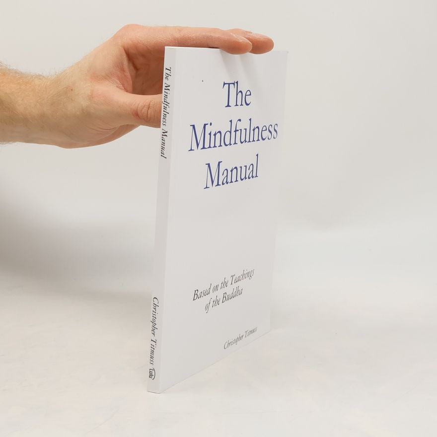 Christopher Titmuss Mindfulness Manual