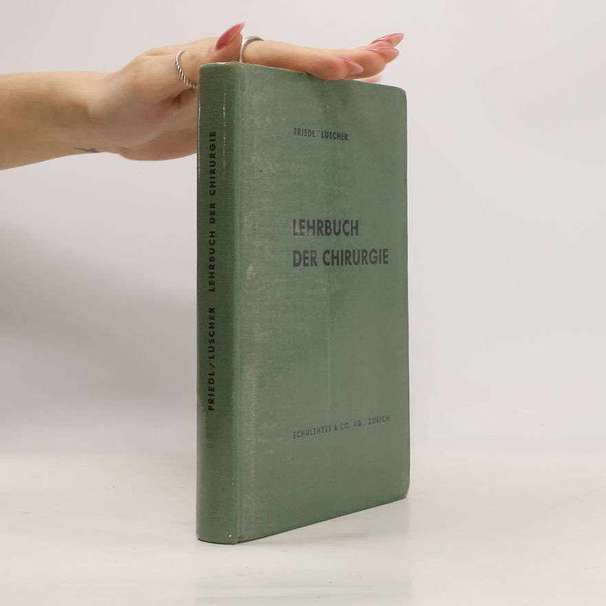 Marie Lüscher Lehrbuch der Chirurgie für das Pflegepersonal