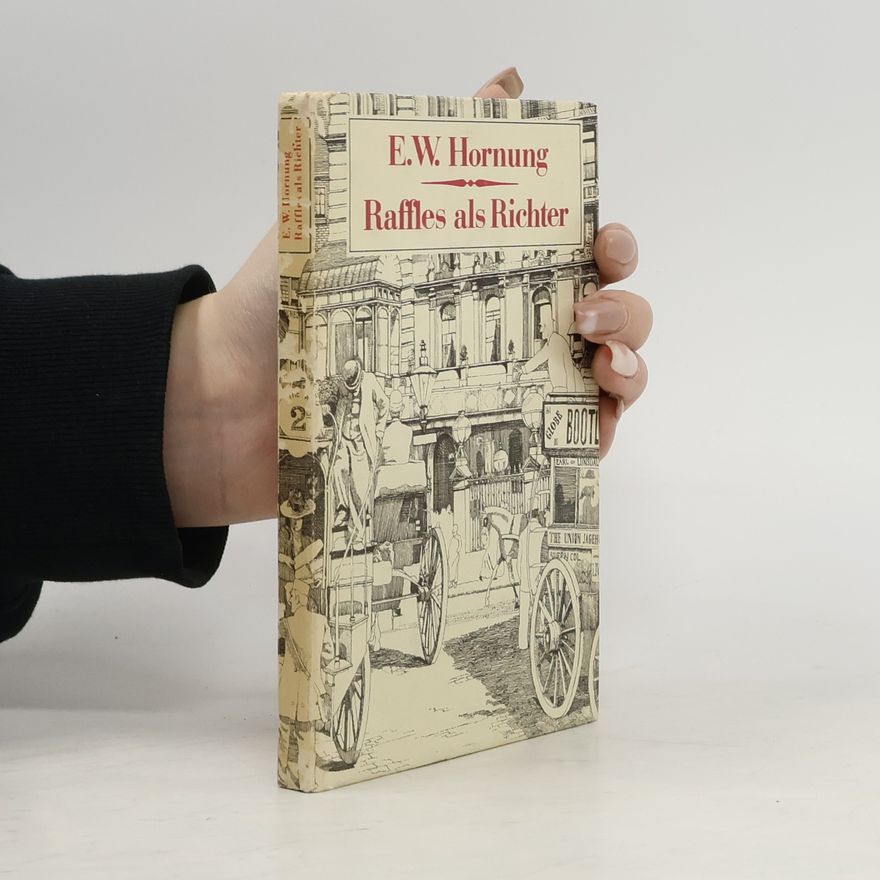 Ernest William Hornung Raffles als Richter