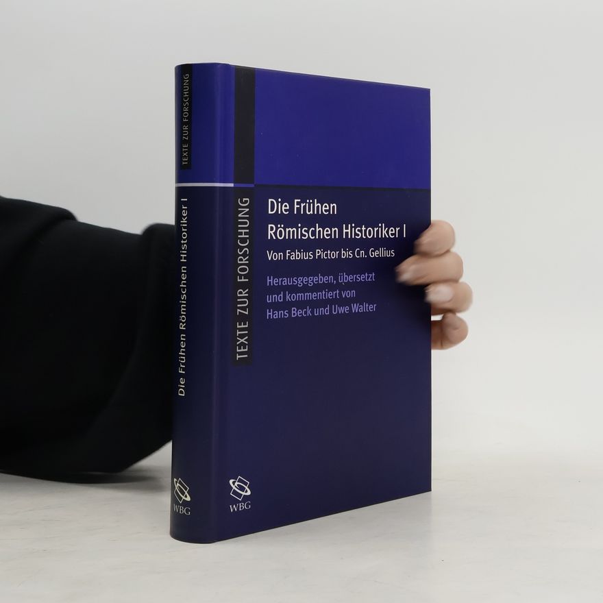 Kolektiv autorů Die frühen römischen Historiker