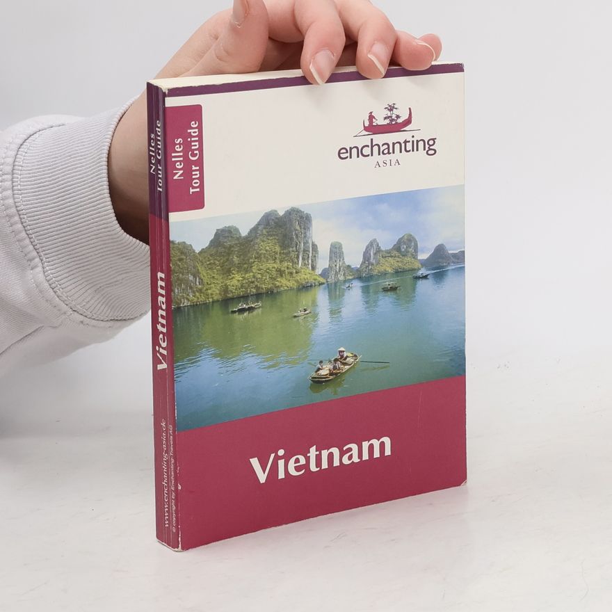 David Bowden Enchanting Asia. Vietnam