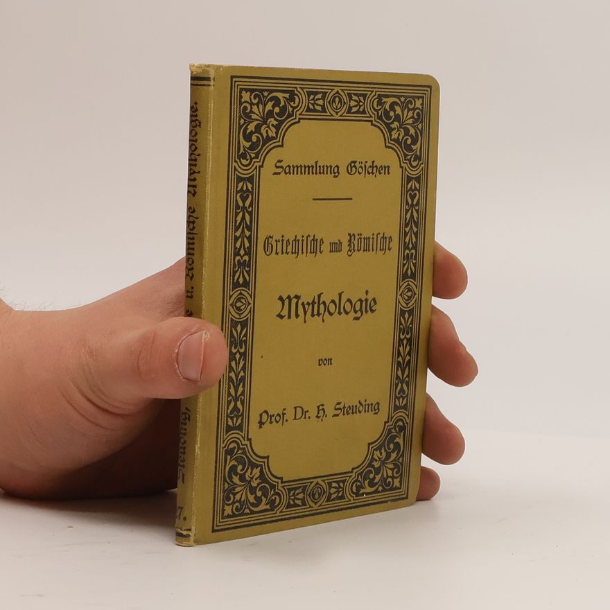 Hermann Steuding Griechische und römische Mythologie