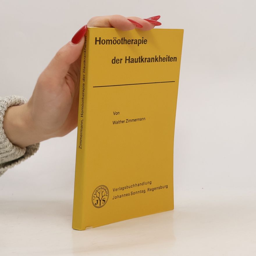 Walther Zimmermann Homöotherapie der Hautkrankheiten