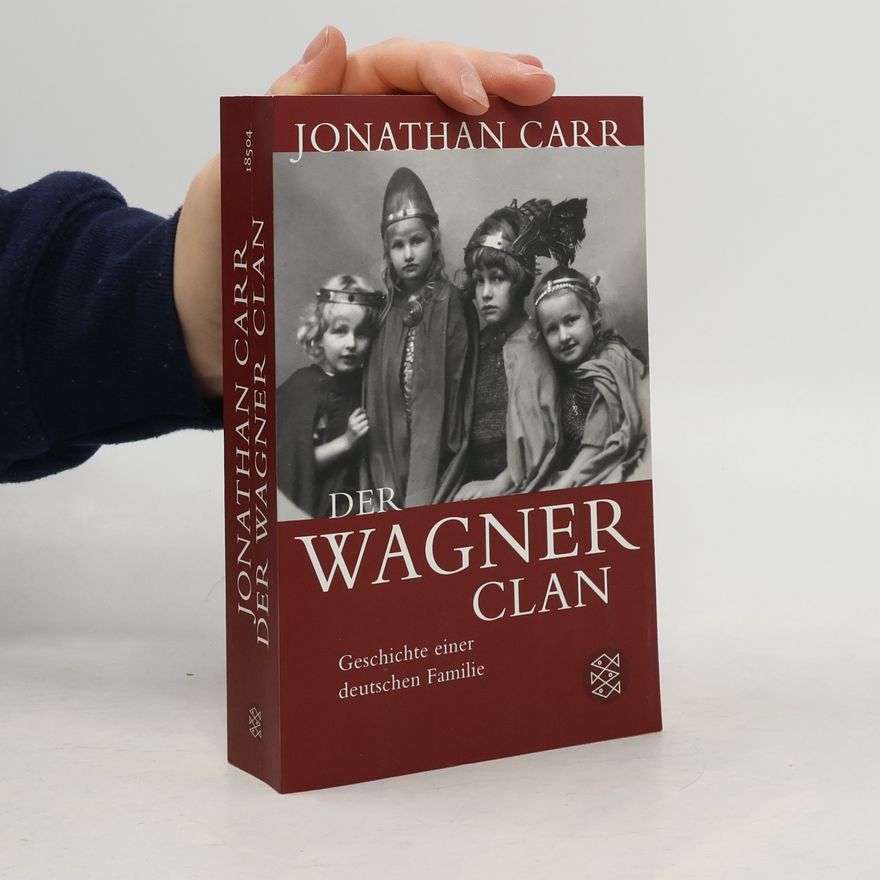 Jonathan Carr Der Wagner-Clan
