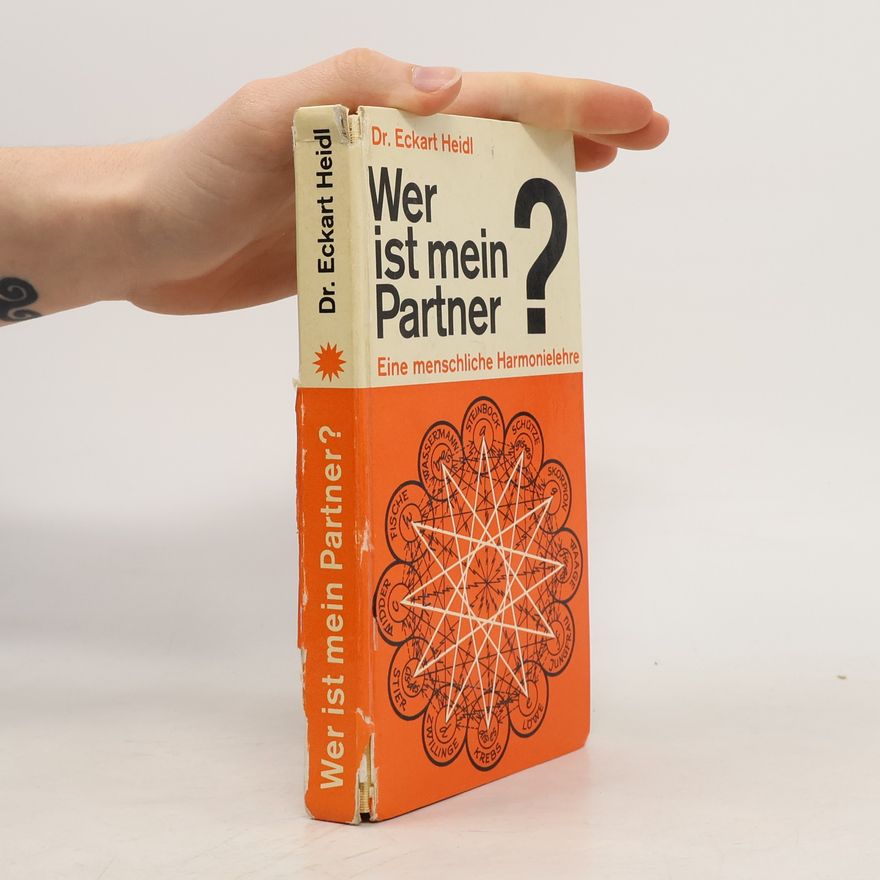Eckart Heidl Wer ist mein Partner?
