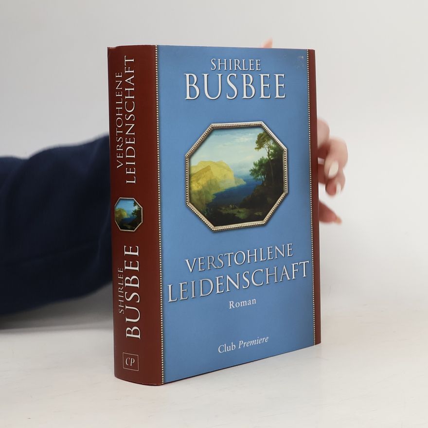 Shirlee Busbee Verstohlene Leidenschaft