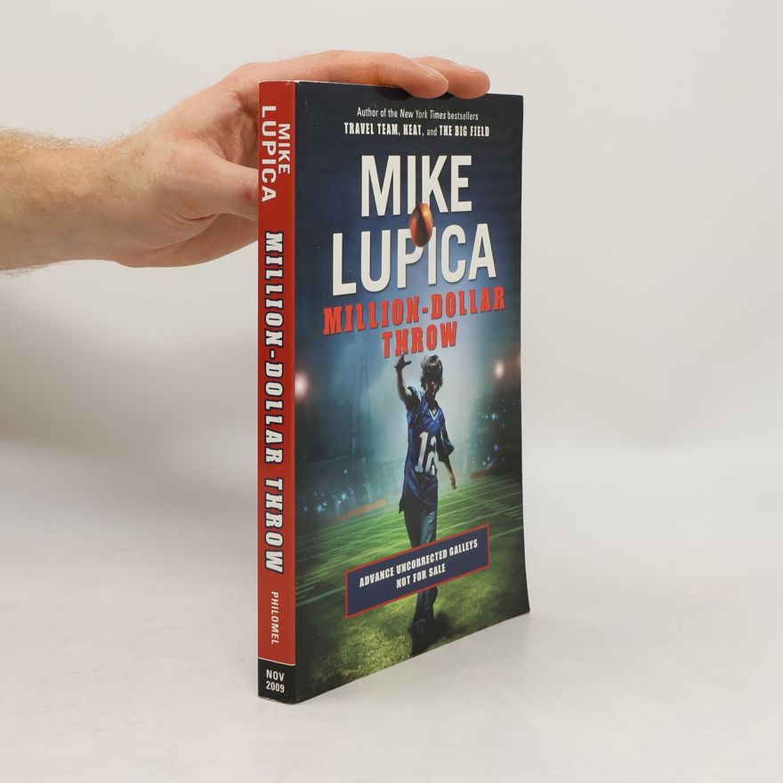 Mike Lupica Million-Dollar Throw