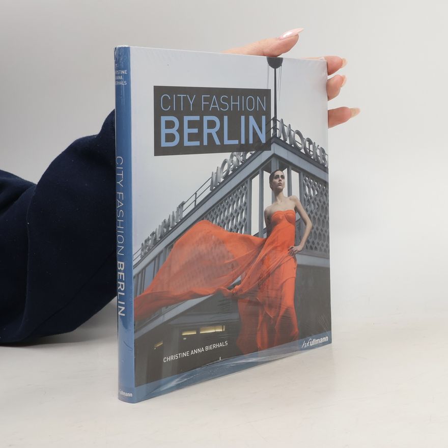 Christine Anna Bierhals City Fashion Berlin