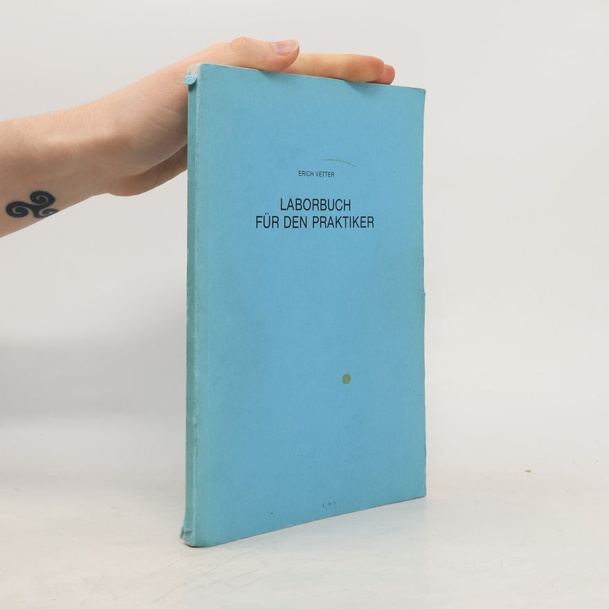 Erich Vetter Laborbuch für den Praktiker