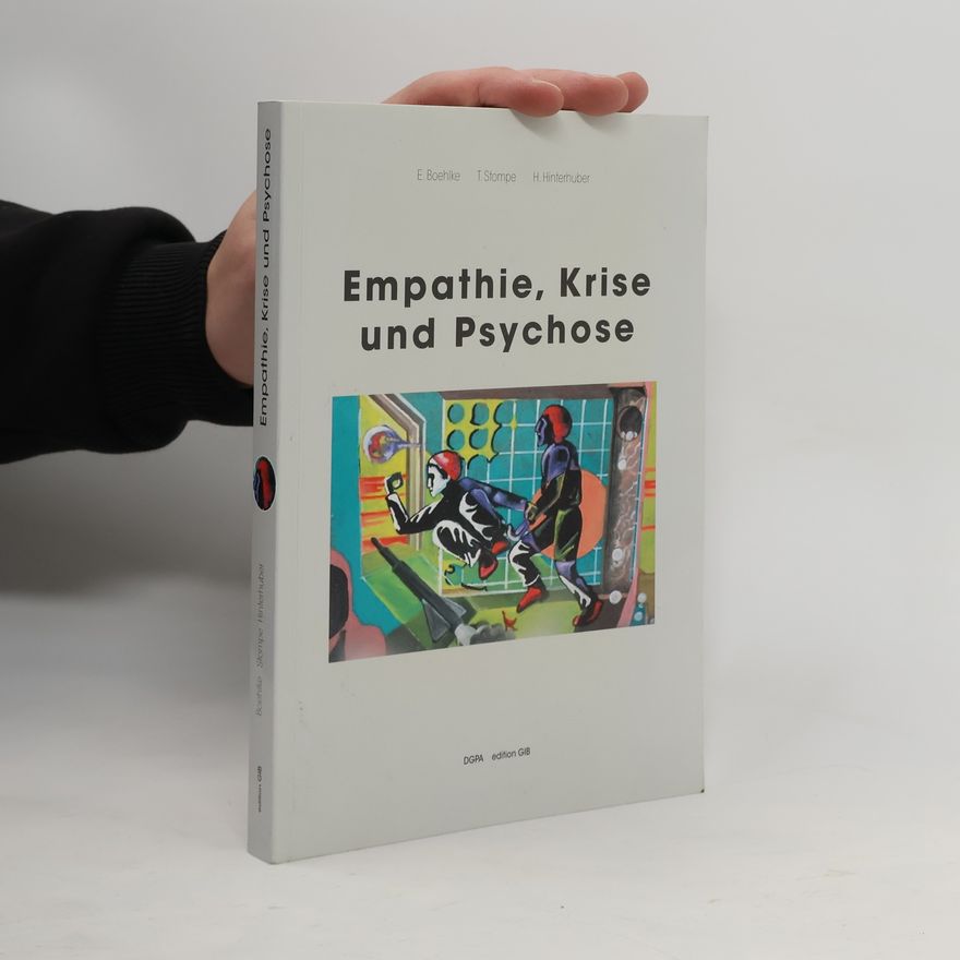 T. Stompe Empathie, Krise und Psychose