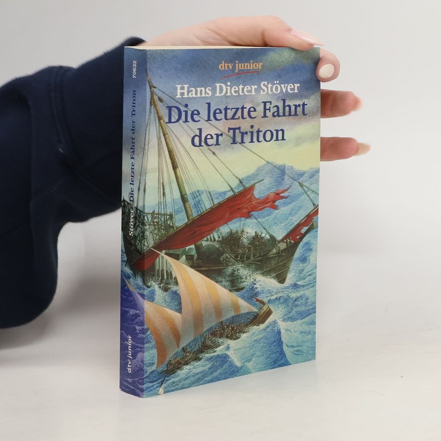 Hans Dieter Stöver Die letzte Fahrt der Triton