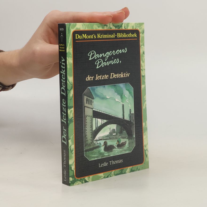 Leslie Thomas Dangerous Davies, der letzte Detektiv