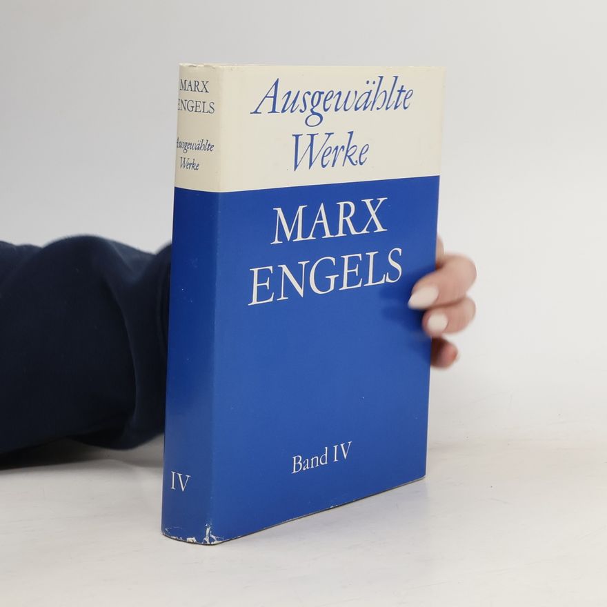 Marx Engels Ausgewahlte Werke IV