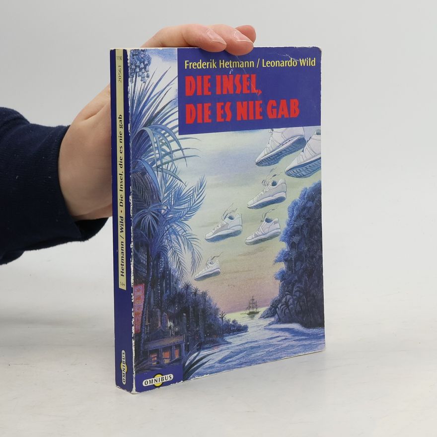 Hans-Christian Kirsch Die Insel, die es nie gab
