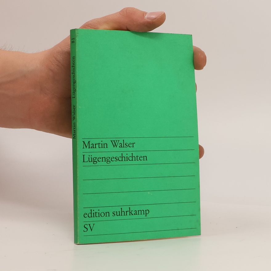 Martin Walser Lügengeschichten