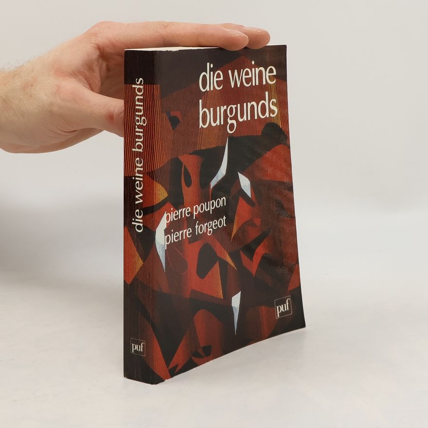 Pierre Forgeot Die weine Burgunds