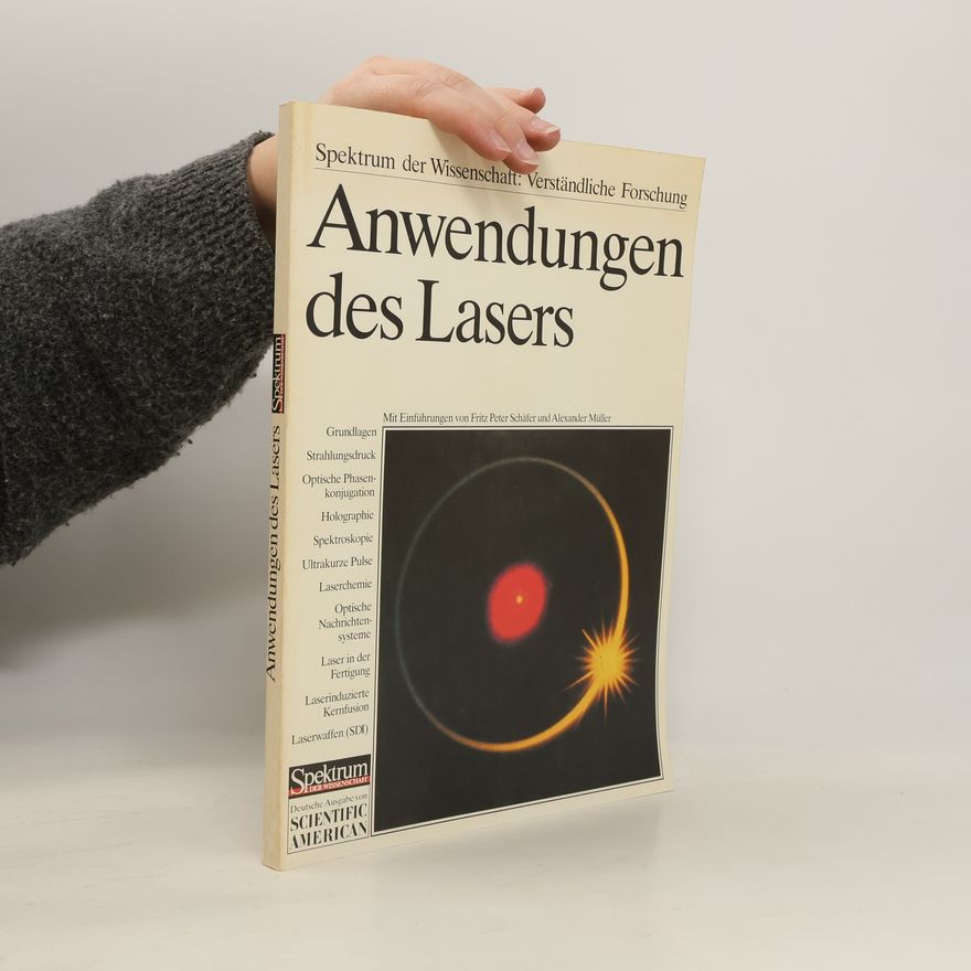 Fritz Peter Schäfer Anwendungen des Lasers