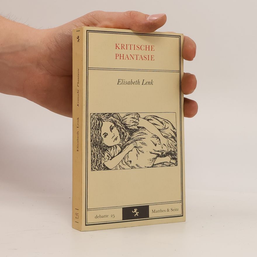 Elisabeth Lenk Kritische Phantasie