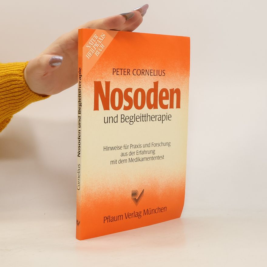 Peter Cornelius Nosoden und Begleittherapie
