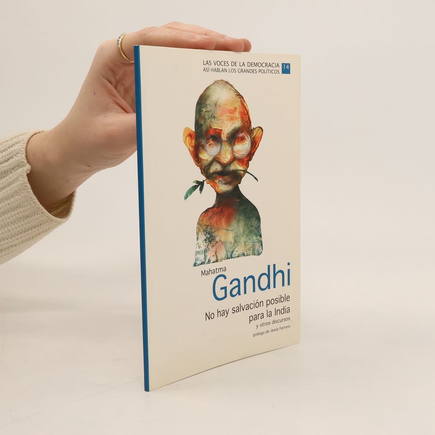 Jesús Ferrero Mahatma Gandhi