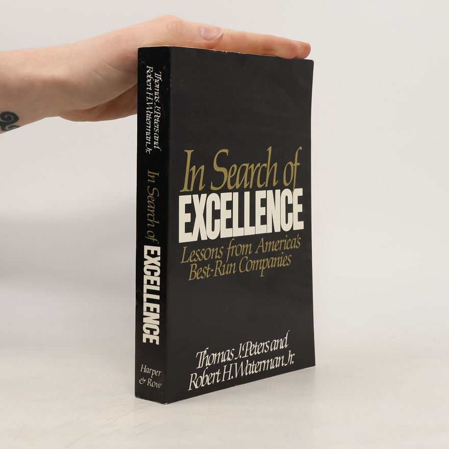 Tom Peters In Search of Excellence