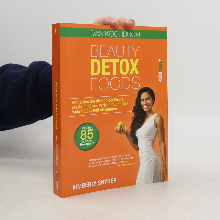 Kimberly Snyder Beauty Detox Foods