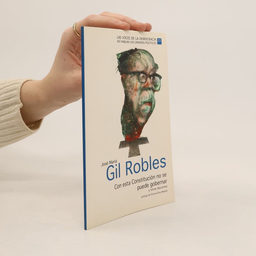 Autorenkollektiv José María Gil Robles. Con esta Constitución no se puede gobernar