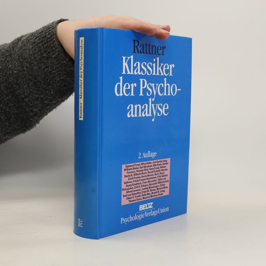 Josef Rattner Klassiker der Psychoanalyse