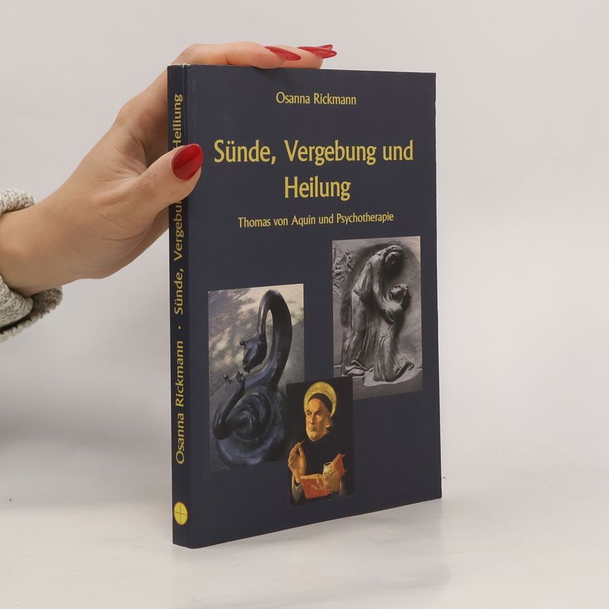 Osanna Rickmann Sünde, Vergebung und Heilung
