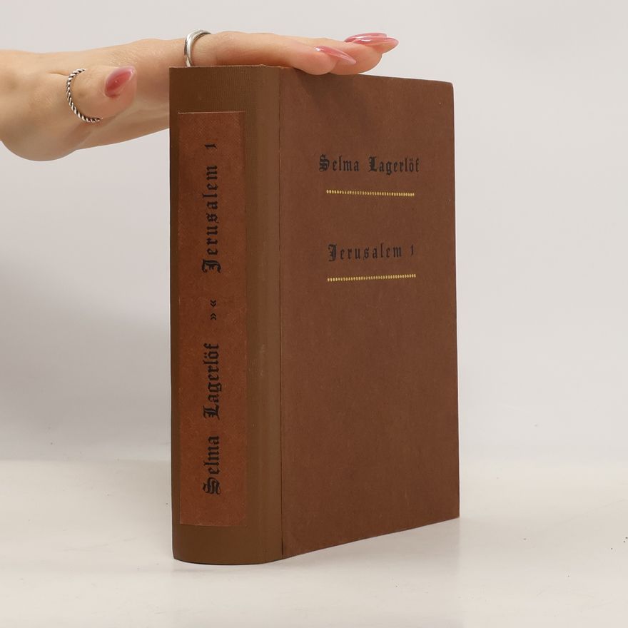Selma Lagerlöf Jerusalem 1