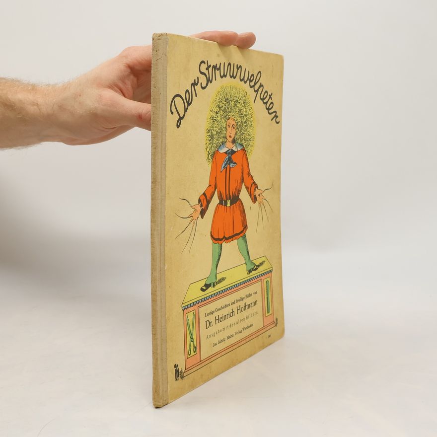 Heinrich Hoffmann Der Struwwelpeter