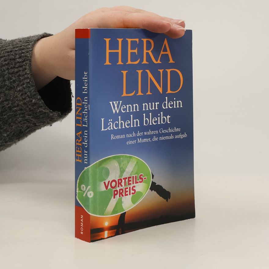 Hera Lind Wenn nur dein Lächeln bleibt