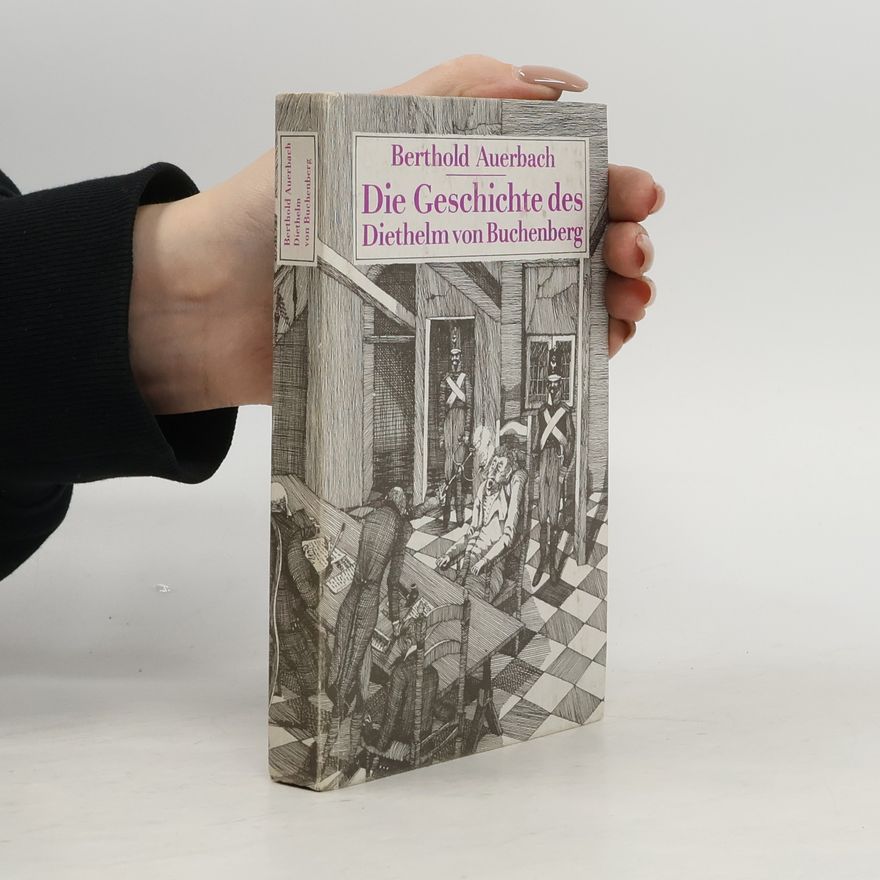 Berthold Auerbach Die Geschichte des Diethelm von Buchenberg