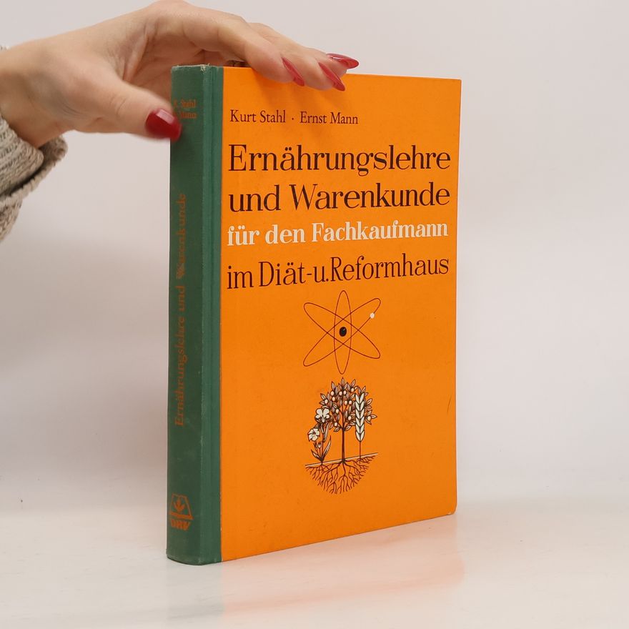 Ernst Mann Ernährungslehre und Warenkunde für den Fachkaufmann