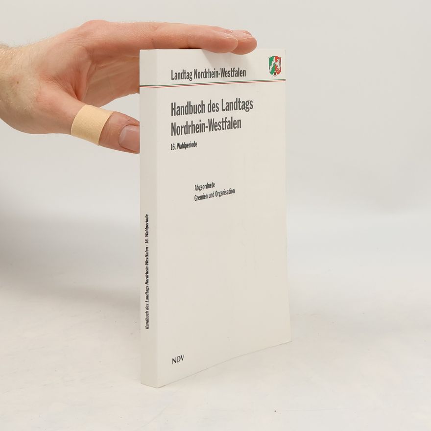 Various authors Handbuch des Landtags Nordrhein-Westfalen 16. Wahlperiode