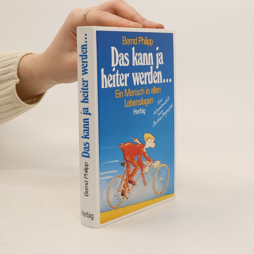 Bernd Philipp Das kann ja heiter werden ...