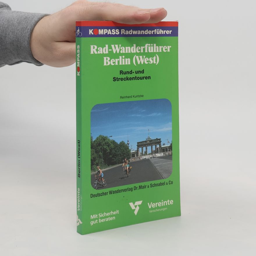 Reinhard Kuntze Radwanderführer Berlin (West)