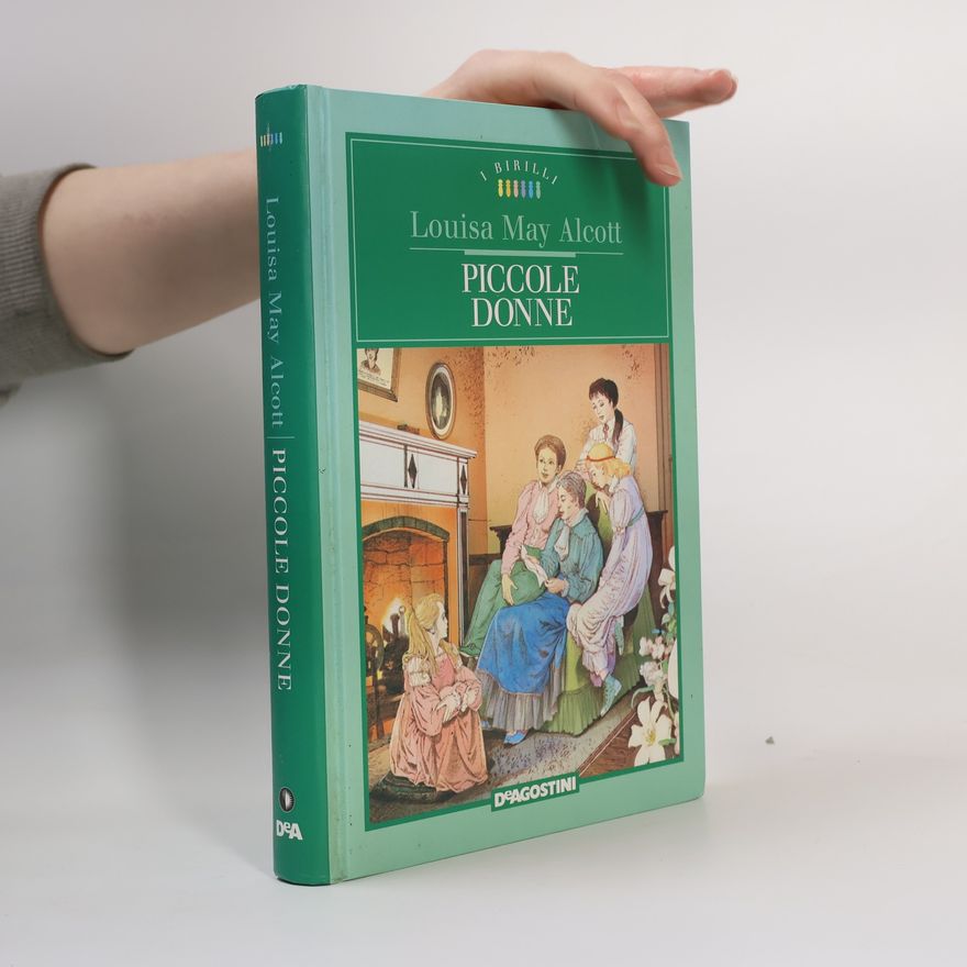 Louisa May Alcott Piccole donne