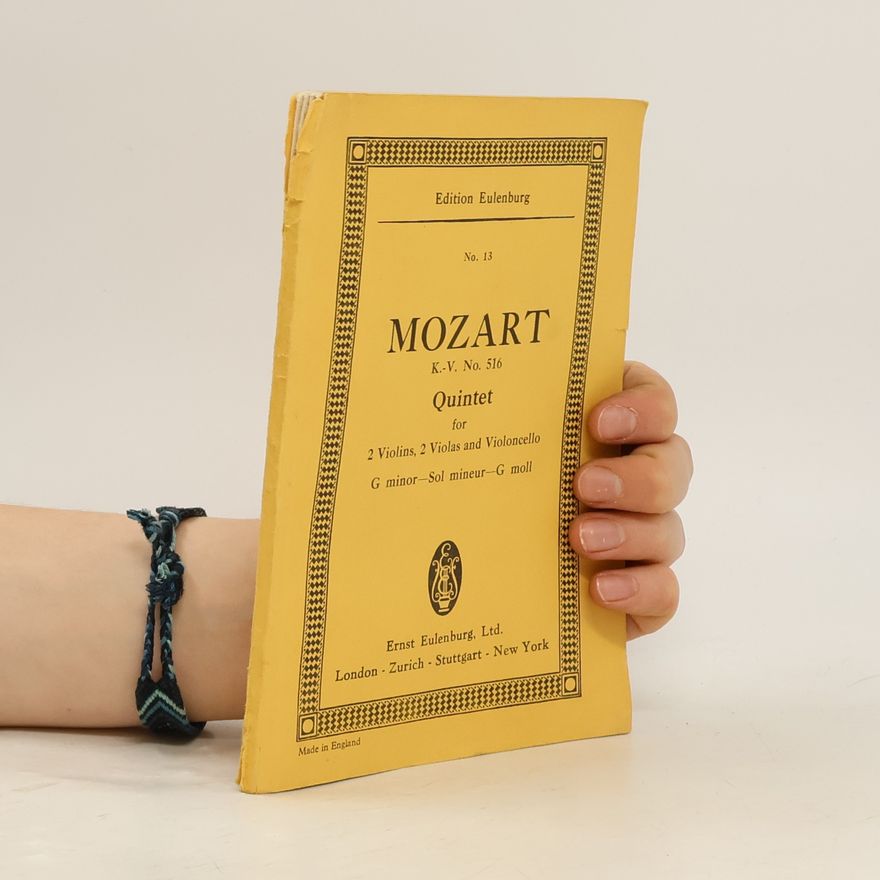 Wolfgang Amadeus Mozart Quintet G minor for 2 violins, 2 violas and violoncello