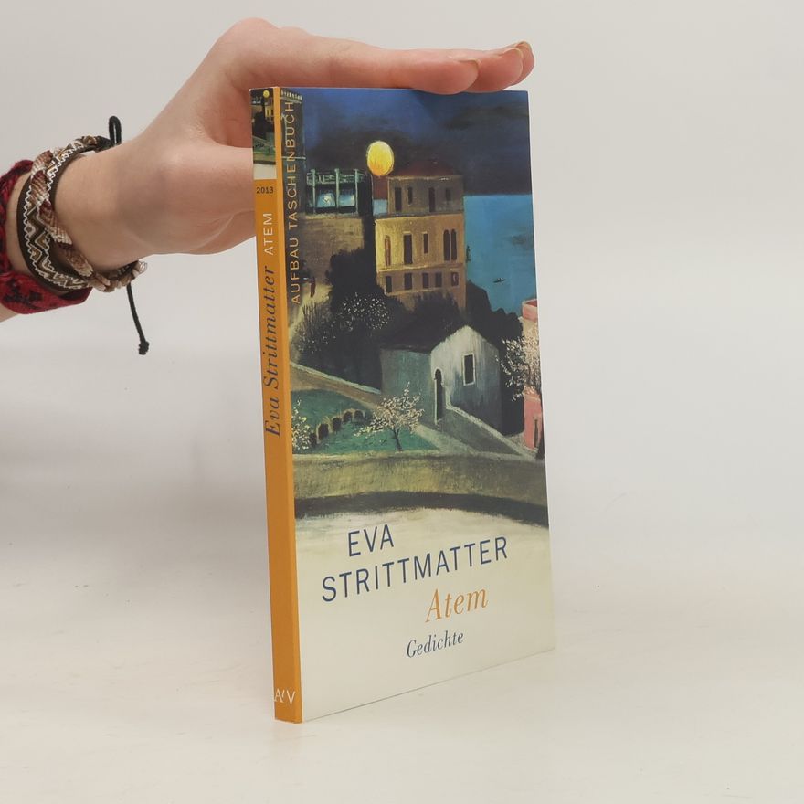 Eva Strittmatter Atem. Gedichte
