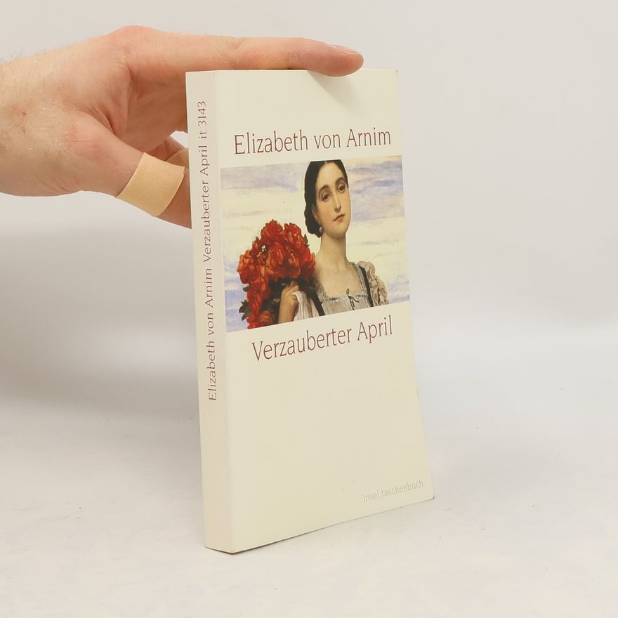 Elizabeth von Arnim Verzauberter April
