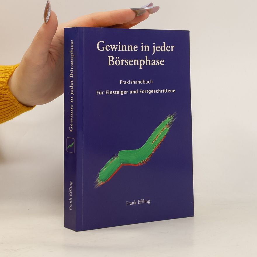 Frank Effling Gewinne in jeder Börsenphase