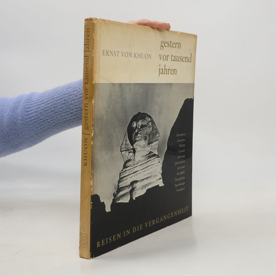 Ernst von Khuon Gestern vor tausend Jahren